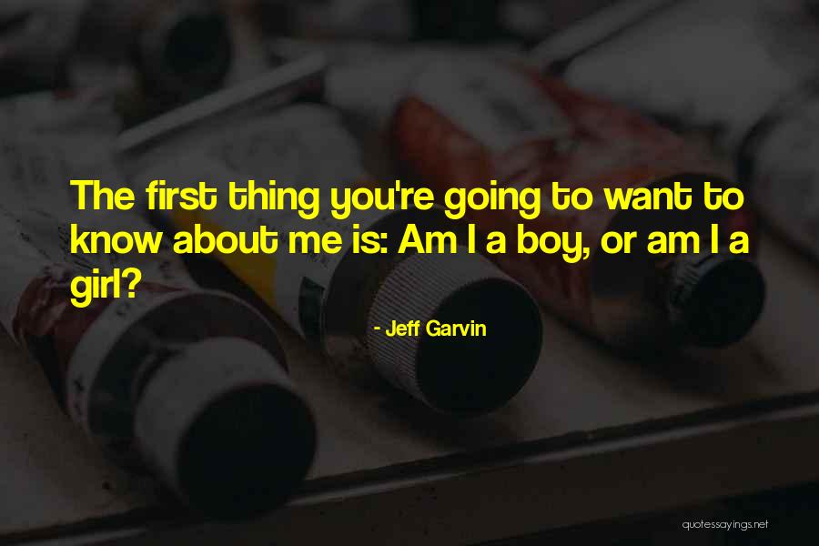 Jeff Garvin Quotes 1356824