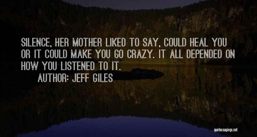 Jeff Giles Quotes 1964849