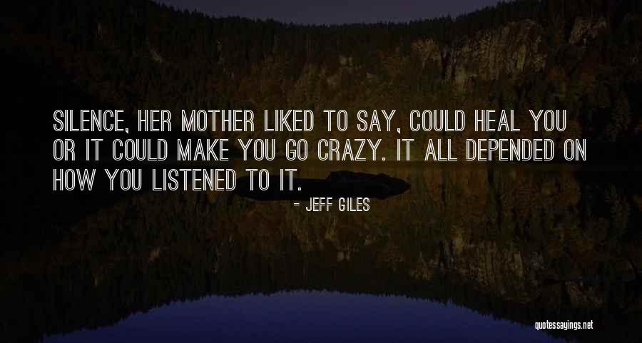 Jeff Giles Quotes 1964849