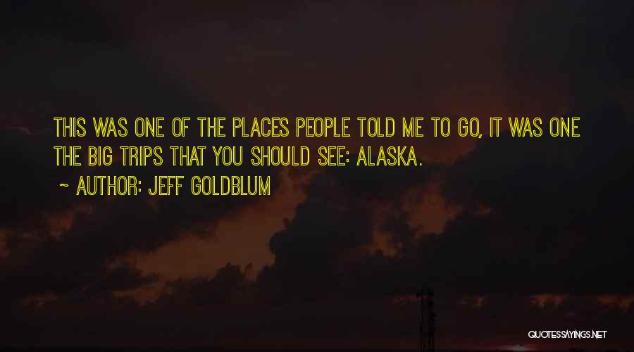 Jeff Goldblum Quotes 1183878