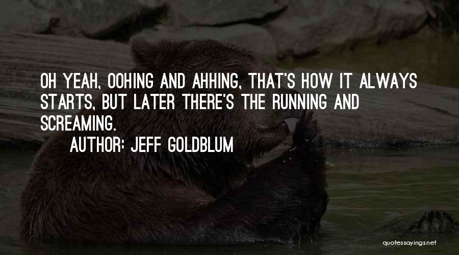 Jeff Goldblum Quotes 1264179