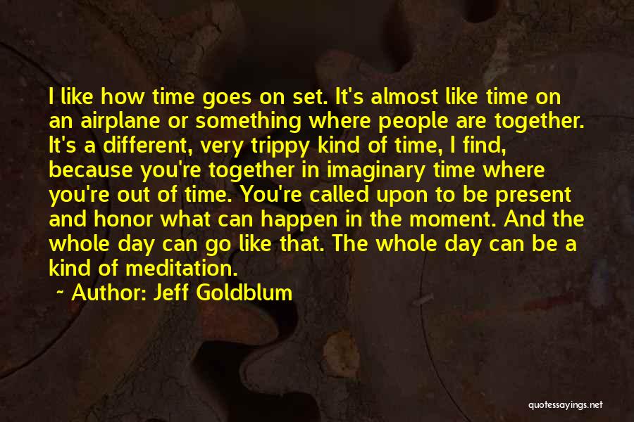 Jeff Goldblum Quotes 2170732