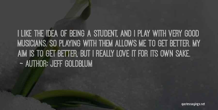 Jeff Goldblum Quotes 613355