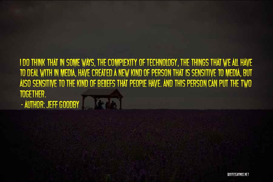 Jeff Goodby Quotes 728411