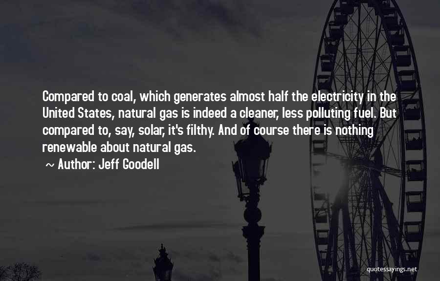 Jeff Goodell Quotes 1057433