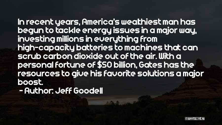 Jeff Goodell Quotes 1580825