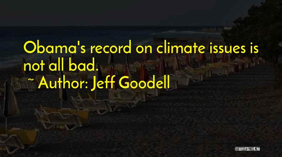 Jeff Goodell Quotes 307830