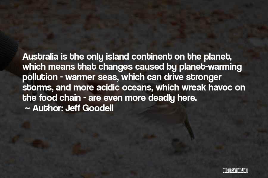 Jeff Goodell Quotes 894775