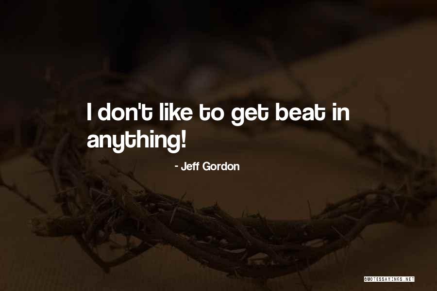 Jeff Gordon Quotes 1203235