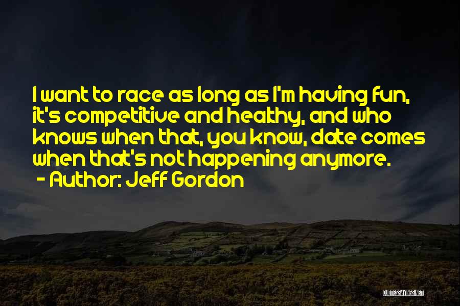 Jeff Gordon Quotes 1368086