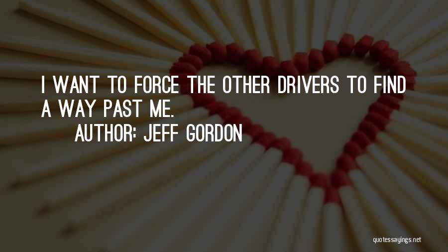 Jeff Gordon Quotes 1546493