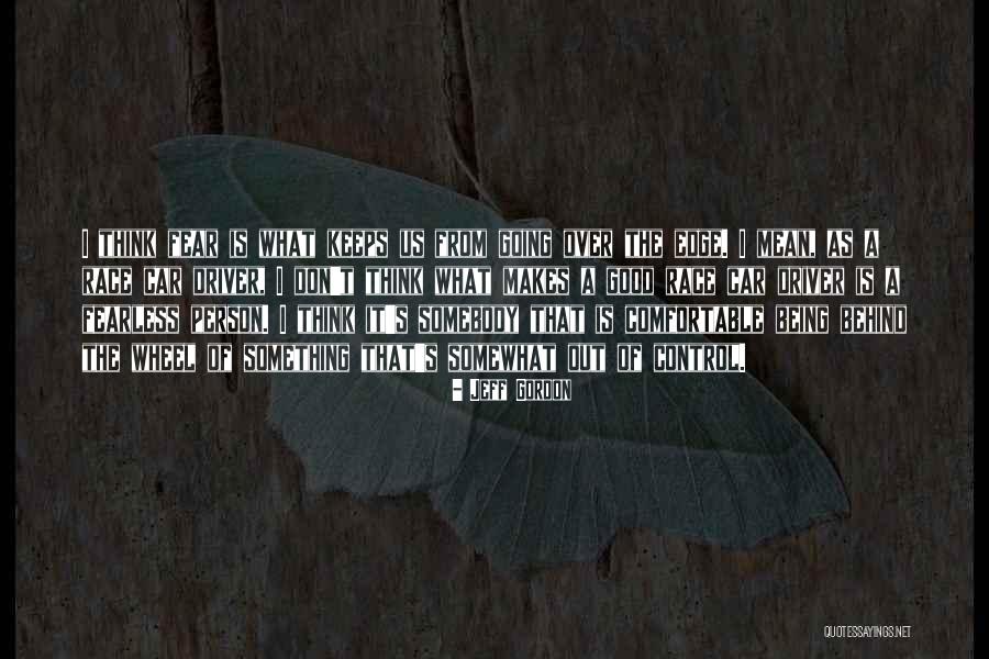 Jeff Gordon Quotes 2061571 Jeff Gordon Quotes 2061571