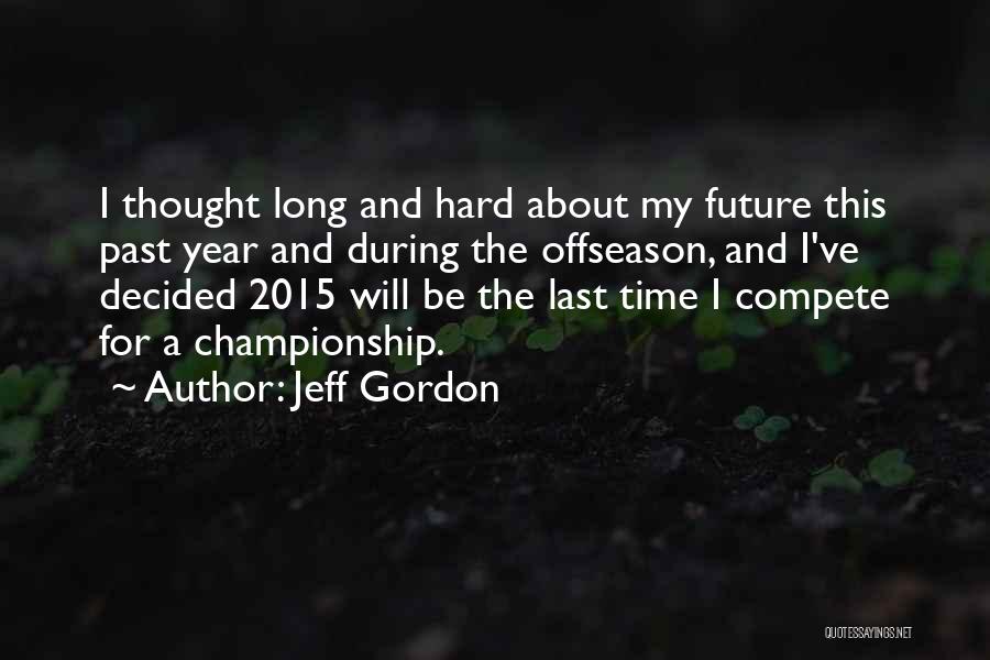 Jeff Gordon Quotes 2203129