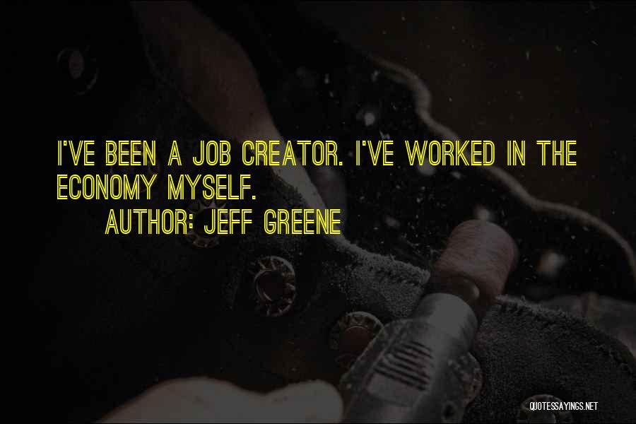 Jeff Greene Quotes 638742