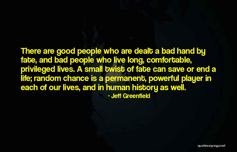 Jeff Greenfield Quotes 1009861