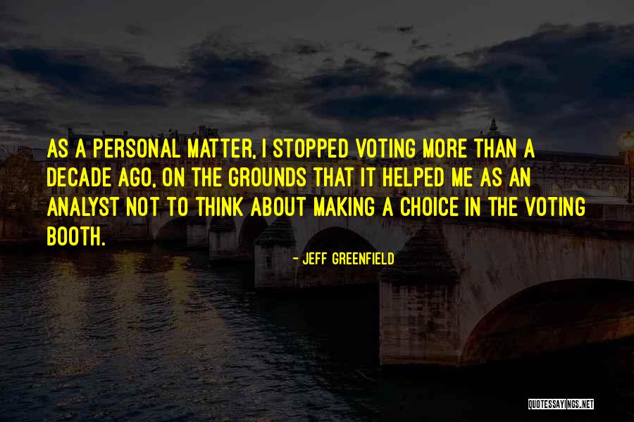 Jeff Greenfield Quotes 1341355