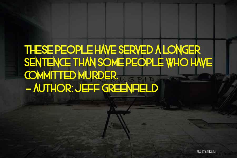 Jeff Greenfield Quotes 1849005