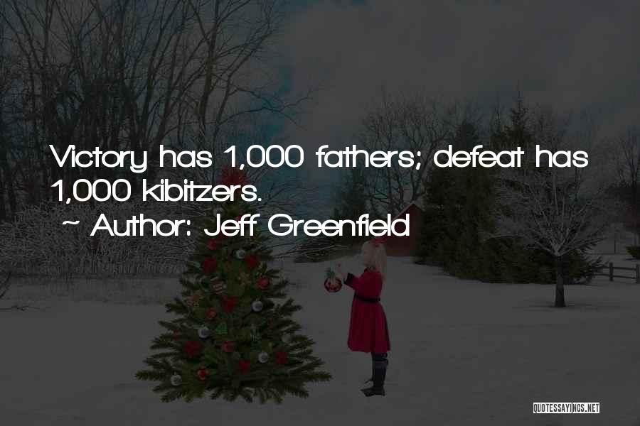 Jeff Greenfield Quotes 1902184