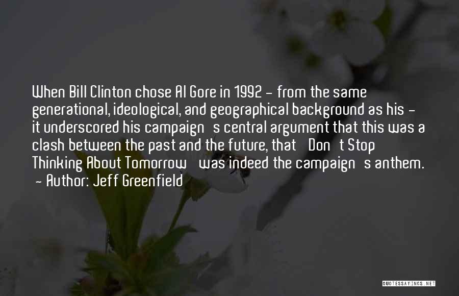 Jeff Greenfield Quotes 438904