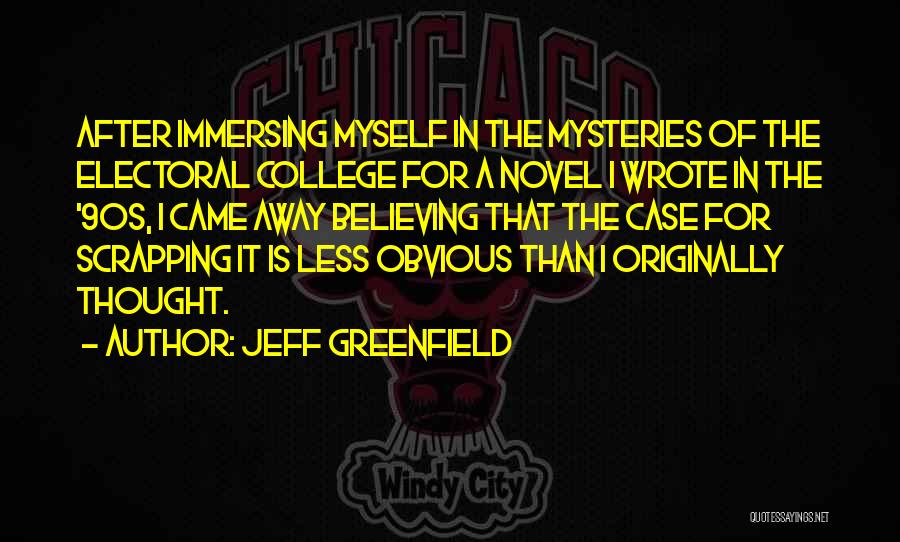 Jeff Greenfield Quotes 667349