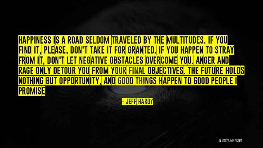 Jeff Hardy Quotes 895809 Jeff Hardy Quotes 895809