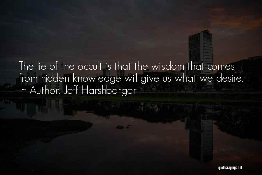 Jeff Harshbarger Quotes 802376