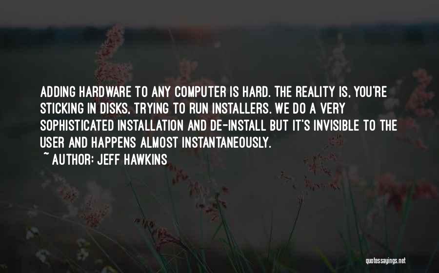 Jeff Hawkins Quotes 1248790