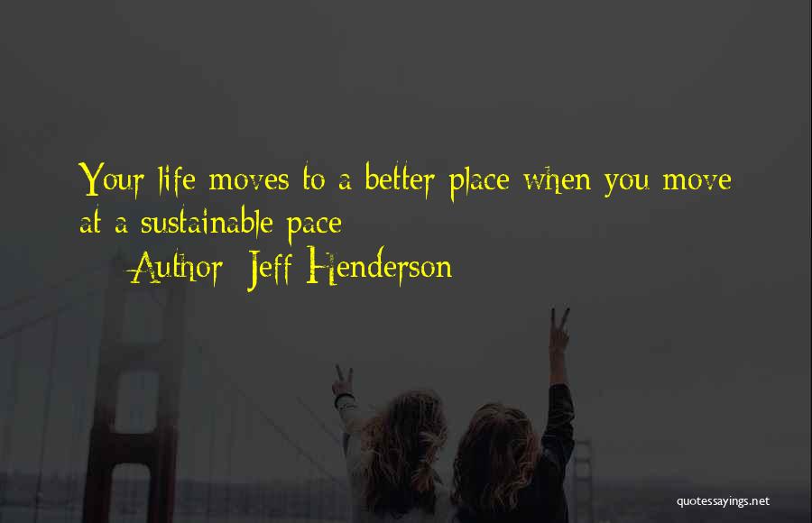 Jeff Henderson Quotes 2191693 Jeff Henderson Quotes 2191693