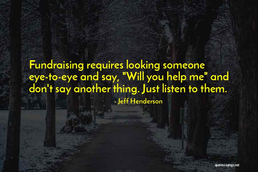 Jeff Henderson Quotes 351977