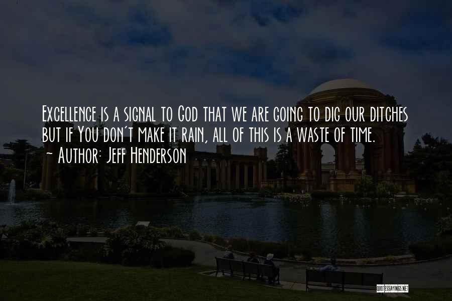 Jeff Henderson Quotes 546748 Jeff Henderson Quotes 546748