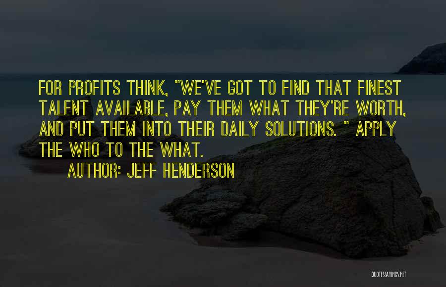 Jeff Henderson Quotes 897263