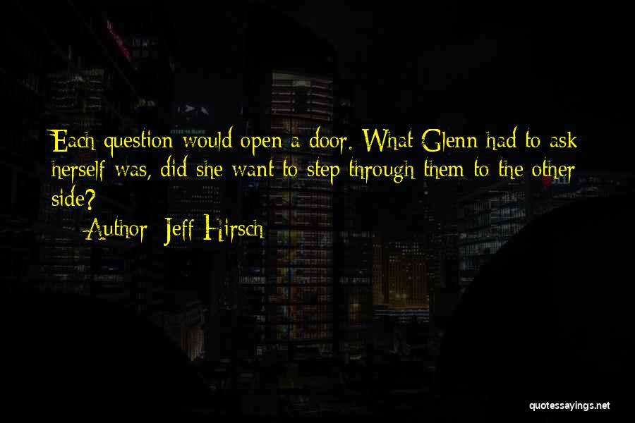 Jeff Hirsch Quotes 1735265