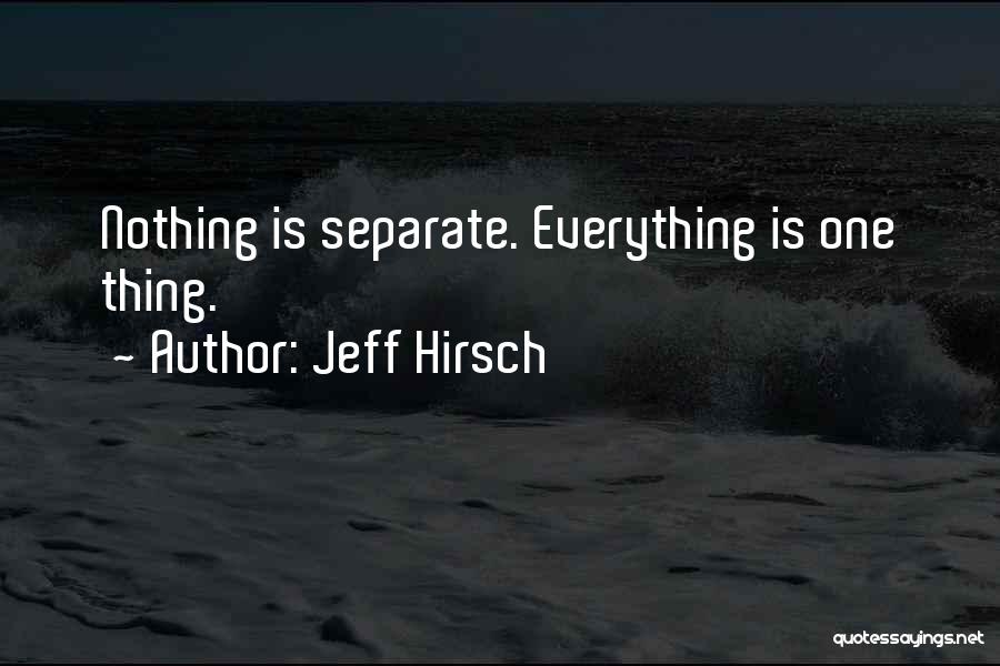 Jeff Hirsch Quotes 2256796