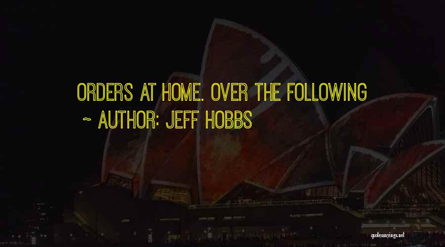 Jeff Hobbs Quotes 1841780