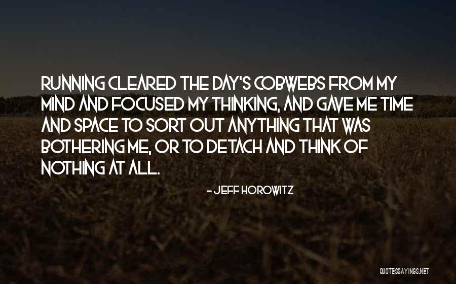 Jeff Horowitz Quotes 1559015 Jeff Horowitz Quotes 1559015