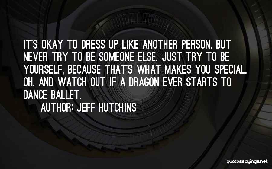 Jeff Hutchins Quotes 1241036