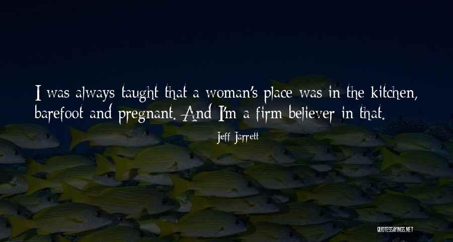 Jeff Jarrett Quotes 1232151 Jeff Jarrett Quotes 1232151
