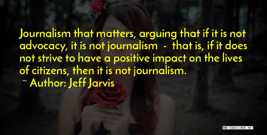Jeff Jarvis Quotes 1070199