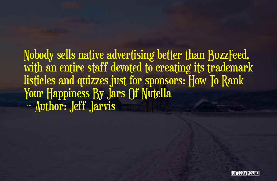 Jeff Jarvis Quotes 1666449