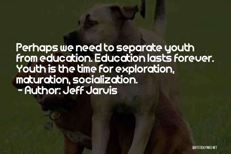 Jeff Jarvis Quotes 1900094