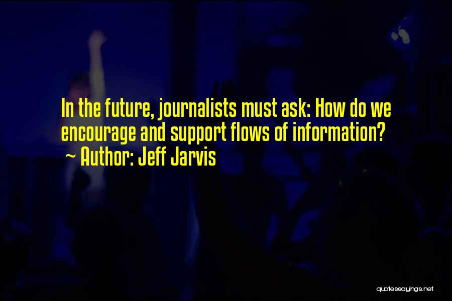 Jeff Jarvis Quotes 199223