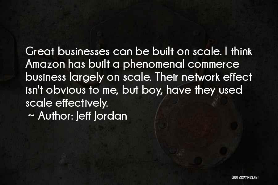 Jeff Jordan Quotes 1475247