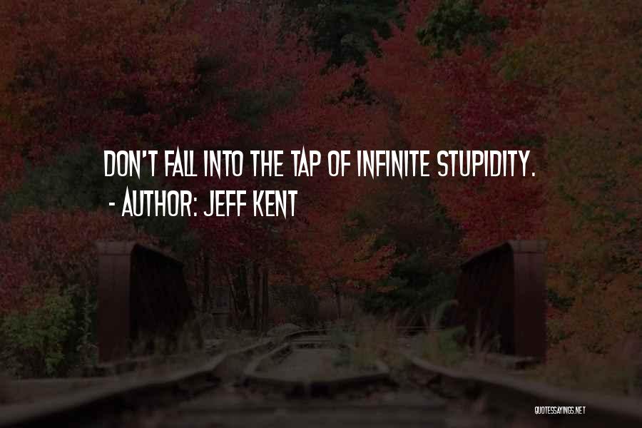 Jeff Kent Quotes 192805