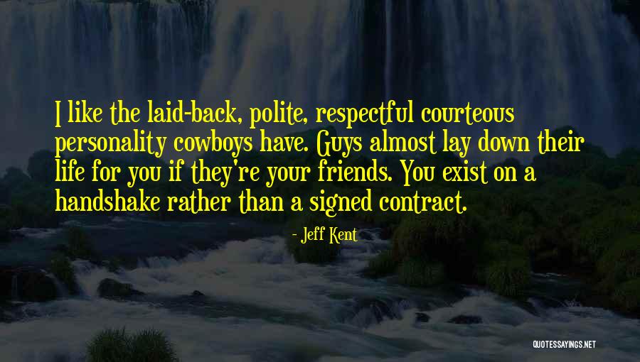 Jeff Kent Quotes 387630