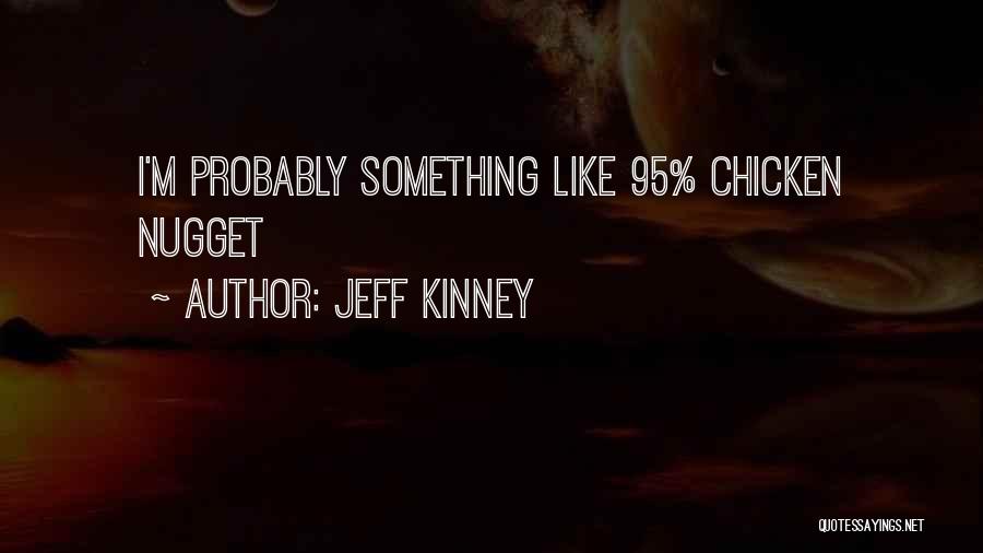 Jeff Kinney Quotes 1068600