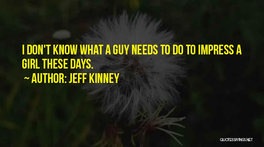 Jeff Kinney Quotes 1123681