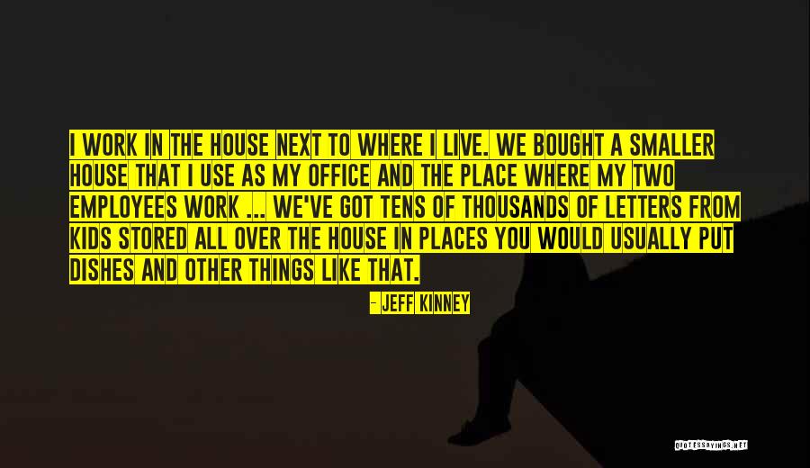 Jeff Kinney Quotes 1518599 Jeff Kinney Quotes 1518599