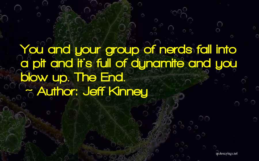 Jeff Kinney Quotes 1573931