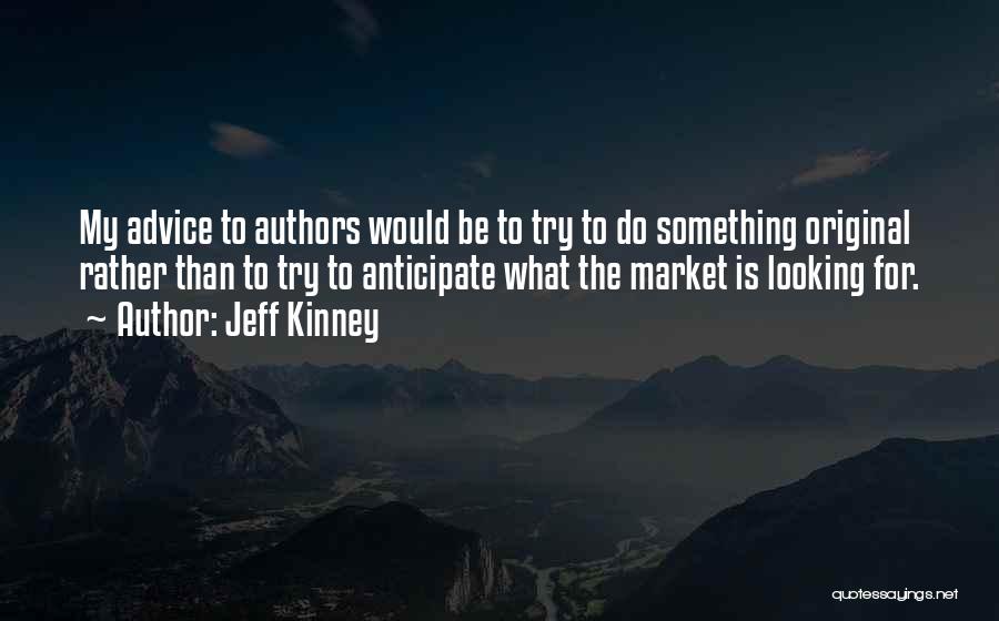 Jeff Kinney Quotes 1908020