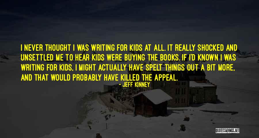 Jeff Kinney Quotes 1913505